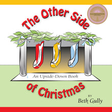 Load image into Gallery viewer, &quot;The Other Side of Christmas&quot; - Book
