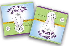 Load image into Gallery viewer, &quot;  The Other Side of Easter&quot; Children&#39;s Book
